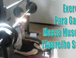 Exercicio Para Ganhar Massa Muscular [Aparelho Smith]