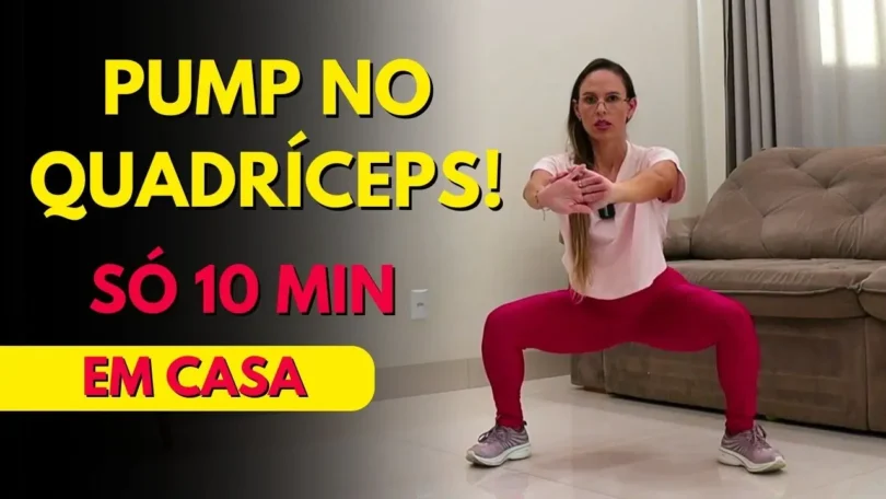 TREINO para PUMP No Quadríceps de 10 minutos sem pesos
